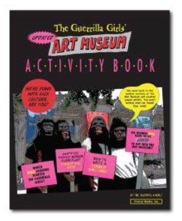 The Guerrilla Girls' Art Museum Activity Book Update