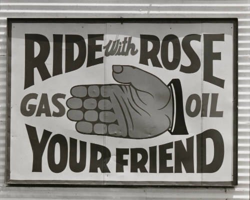 "Ride with Rose" Gas Station Sign. US 80, Ruston, Louisiana