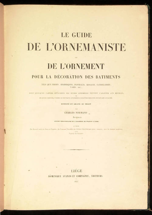 Le Guide De L'Ornemanent Pour la Decoration des Batiments