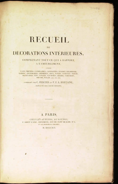 Recueil de Decorations Interieures Comprenant tout ce qui a Rapport A L'Ameublement
