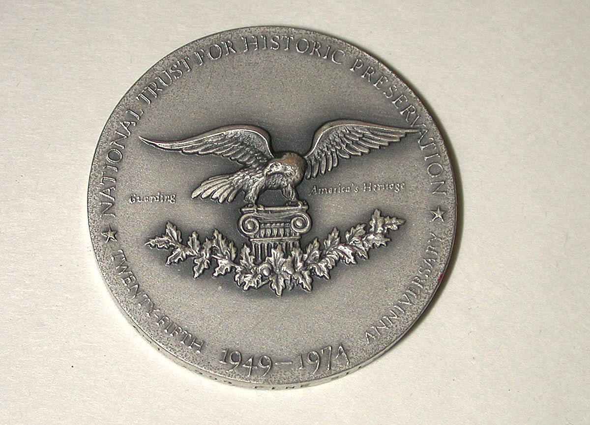 Medallion for the Twenty-fifth Anniversary National Trust for the Historic Preservation