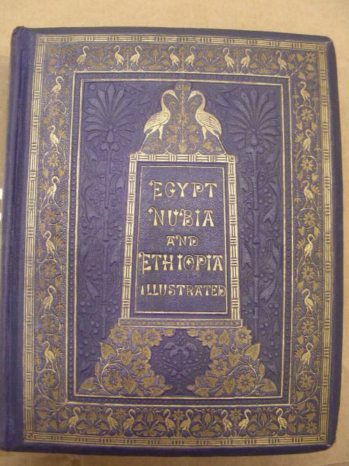 Egypt, Nubia and Ethiopia Ilustrated by One Hundred Stereoscopic Photographs