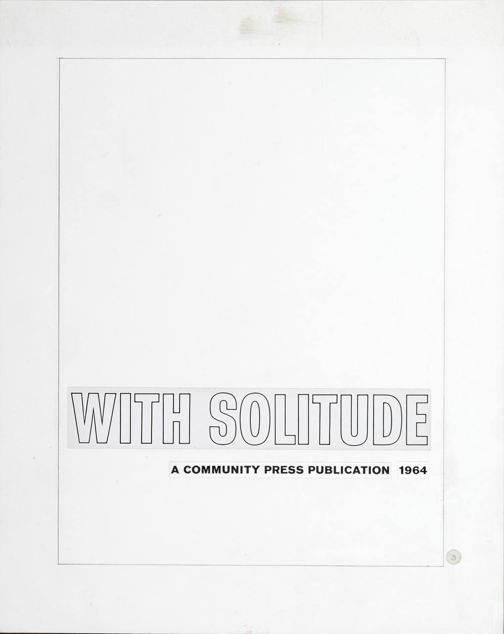"A Dialogue with Solitude" master set; text only