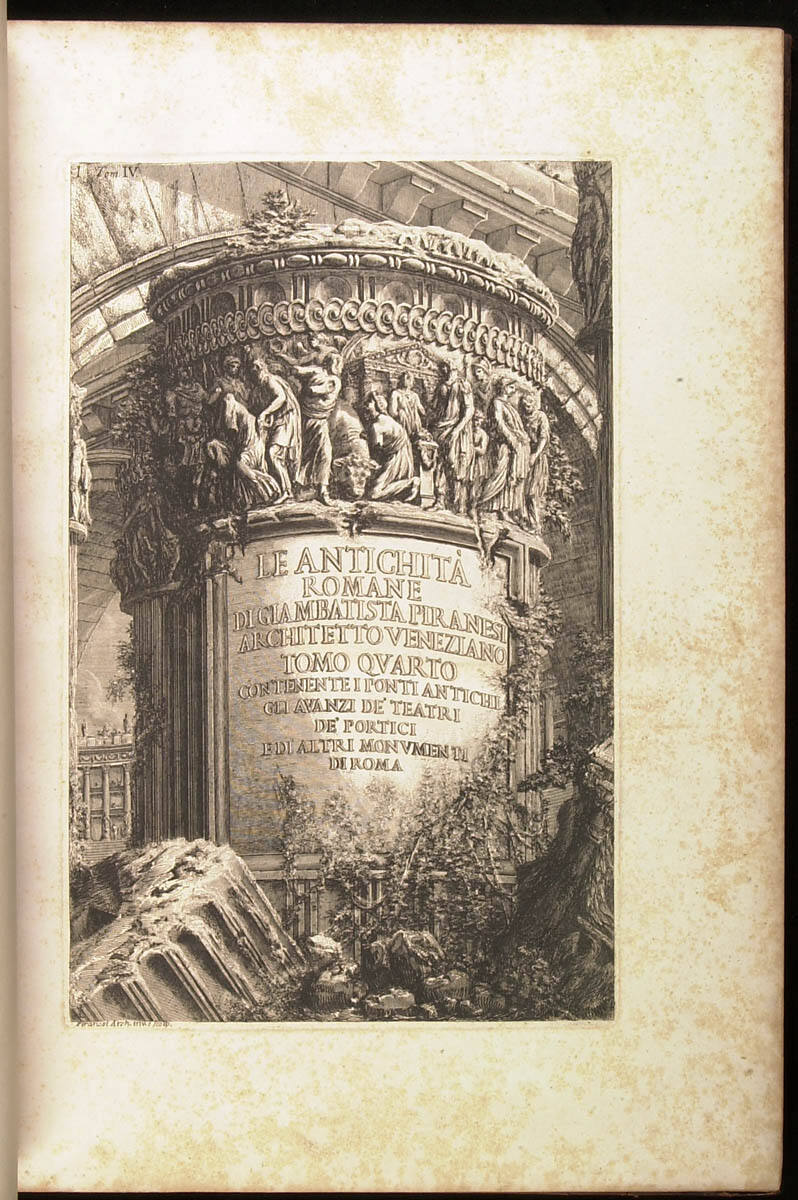 Le Antichità Romane, Tome IV:  Ponte Antichi, Gli Avanzi de' Teatri, e di Altri Moumenti di Roma